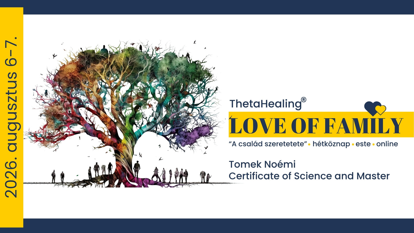 ThetaHealing® “Love of Family” - A család szeretete online kurzus