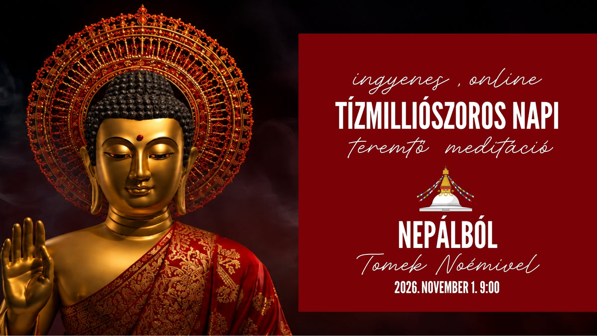 Tízmilliószoros Napi teremtő meditáció Nepálból (ingyenes, élő, online)