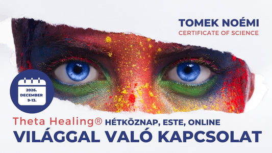 ThetaHealing® “Világgal való kapcsolat” - este, online