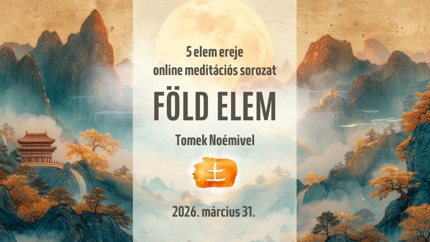 FÖLD - 5 elem meditációs estek