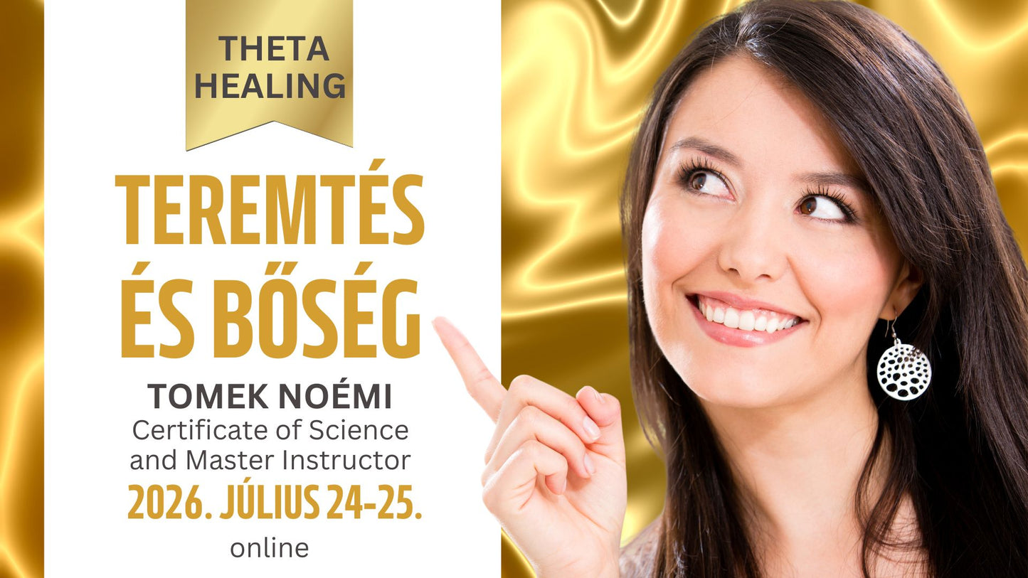 ThetaHealing® Teremtés és bőség - online